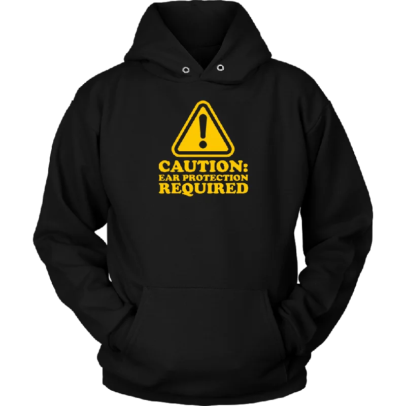 Caution: Ear Protection Required Hoodie Hoodie with Hem Patch Decorative Personalized Caution: Ear Protection Required Hoodie Hoodie with Hem Patch Decorative Personalized