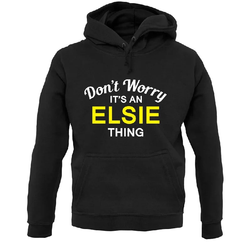 Don't Worry It's an ELSIE Thing! Unisex Hoodie Hoodie with Velcro Closure Adjustable Secure Don't Worry It's an ELSIE Thing! Unisex Hoodie Hoodie with Velcro Closure Adjustable Secure